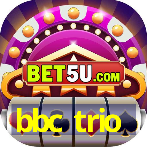 bbc trio